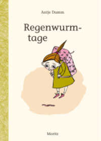 Regenwurmtage （5. Aufl. 2011. 51 S. 218 mm）