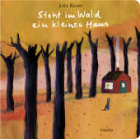 Steht im Wald ein kleines Haus （5. Aufl. 2012. 36 S. 172 mm）