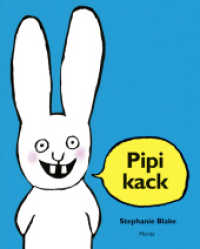 Pipikack （7. Aufl. 2013. 40 S. m. zahlr. bunten Bild. 283 mm）