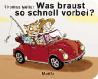 Was braust so schnell vorbei? （5. Aufl. 2013. 34 S. 218 mm）