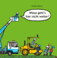 Wieso geht´s hier nicht weiter?; . （3. Aufl. 2018. 44 S. 228 mm）