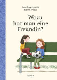 Wozu hat man eine Freundin? （3. Aufl. 2018. 104 S. 212 mm）