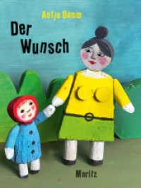 Der Wunsch （2022. 22 S. 194 mm）