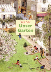Unser Garten （2022. 48 S. 306 mm）