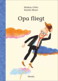 Opa fliegt （2022. 96 S. 218 mm）