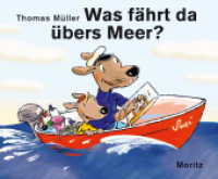 Was fährt da übers Meer? （2024. 28 S. 219 mm）