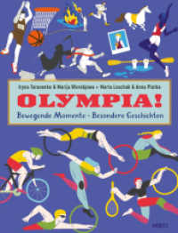 Olympia! : Bewegende Momente - besondere Geschichten （2024. 80 S. 373 mm）