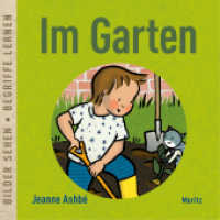Im Garten : Bilder sehen - Begriffe lernen （2025. 18 S. 147 mm）