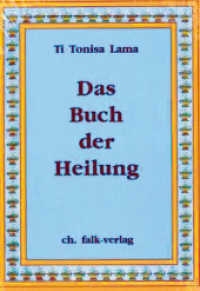 Das Buch der Heilung : Die Medizin des alten Tibet （2. Aufl. 2007. 280 S. m. Zeichn. 21,5 cm）
