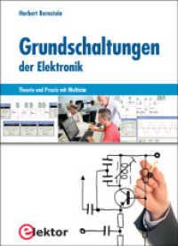 Grundschaltungen der Elektronik : Theorie und Praxis mit Multisim （1. Aufl. 2014. 360 S. m. Abb. 23.5 cm）