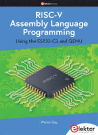 RISC-V Assembly Language Programming using ESP32-C3 and QEMU （2022. 267 S. 23.5 cm）