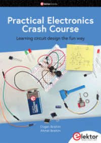 Practical Electronics Crash Course : Learning circuit design the fun way （2024. 272 S. 24 cm）