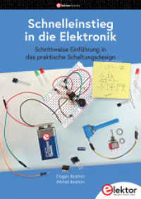 Schnelleinstieg in die Elektronik : Schrittweise Einführung in das praktische Schaltungsdesign （2025. 293 S. 24 cm）