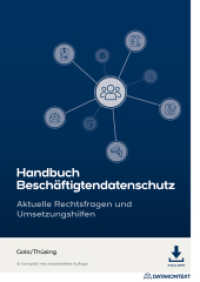Handbuch Beschäftigtendatenschutz, m. 1 Buch, m. 1 Online-Zugang : Aktuelle Rechtsfragen und Umsetzungshilfen （9. Aufl. 2025. 844 S. 240 mm）