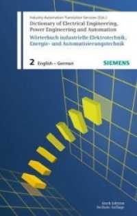 Wörterbuch industrielle Elektrotechnik, Energie- und Automatisierungstechnik. Bd.2 Englisch-Deutsch / Englisch-German : Hrsg.: A&D Translation Services （6., überarb. u. erw. Aufl. 2009. 994 S. 22,5 cm）