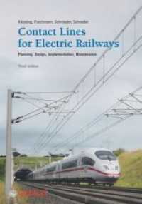 Contact Lines for Electric Railways : Planning, Design, Implementation, Maintenance （3rd）
