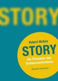 Story : Die Prinzipien des Drehbuchschreibens （12. Aufl. 2008. 498 S. 21.5 cm）