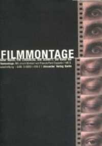Ein Lidschlag. Ein Schnitt : Die Kunst der Filmmontage. Vorw. v. Francis Ford Coppola （4. Aufl. 2004. 152 S. m. Abb. 21,5 cm）