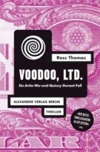 Voodoo, Ltd. : Ein Artie-Wu-und-Quincy-Durant-Fall. Thriller (Artie Wu & Quincy Durant 3) （2. Aufl. 2009. 358 S. 180 cm）