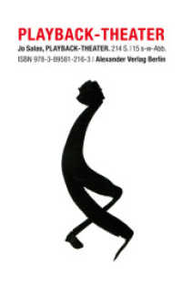 Playback-Theater （2., überarb. Aufl. 2009. 214 S. 15 sw-Abb. 19.5 cm）