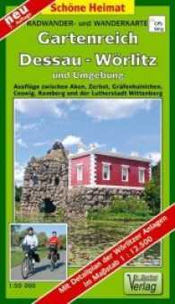 Doktor Barthel Karte Gartenreich Dessau-Wörlitz und Umgebung (Schöne Heimat) （8., überarb. Aufl. 2021. 2 S. Aufgefaltet: 96 x 62 cm, mit wetter）