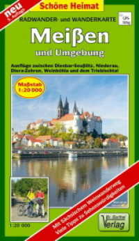 Doktor Barthel Karte Meißen und Umgebung : Ausflüge zwischen Diesbar-Seußlitz, Niederau, Diera-Zehren, Weinböhla und dem Triebischtal. 1:20000. Mit Sächsischem Weinwanderweg. GPS-fähig. 1:20000 (Schöne Heimat) （5., überarb. Aufl. 2021. 2 S. Aufgefaltet: 69 x 82 cm, mit wetter）
