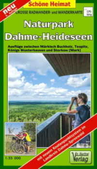 Große Radwander- und Wanderkarte Naturpark Dahme-Heideseen : Ausflüge zwischen Märkisch Buchholz, Teupitz, Königs Wusterhausen und Storkow (Mark). 1:35000. 1:35000 (Schöne Heimat) （4. Aufl. 2021. 2 S. Aufgefaltet: 120 x 82 cm, mit wetterfester Klarsic）