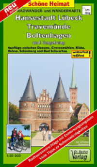 Doktor Barthel Karte Hansestadt Lübeck, Travemünde, Boltenhagen und Umgebung (Schöne Heimat) （2. Aufl. 2024. 2 S. Aufgefaltet: 62 x 96 cm, mit wetterfester Klarsich）