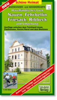 Radwander- und Wanderkarte Havelländisches Luch, Nauen, Fehrbellin, Friesack, Ribbeck und Umgebung (Schöne Heimat) （1., Aufl. 2014. 2 S. 1 Abb. 20.5 cm）