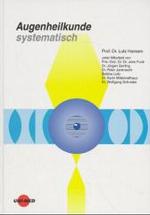 Augenheilkunde systematisch （Neuaufl. 2007）