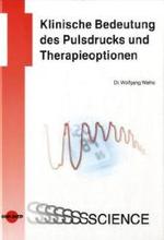 Klinische Bedeutung des Pulsdrucks und Therapieoptionen (UNI-MED Science) （2007. 68 S. m. farb. Abb. 25 cm）