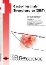 Gastrointestinale Stromatumoren (GIST) (UNI-MED Science) （2006. 141 S. m. z. Tl. farb. Abb. 24,5 cm）