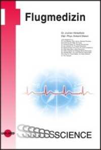 Flugmedizin (UNI-MED Science) （2006. 144 S. 58 Abb. 246 mm）