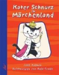 Kater Schnurz im Märchenland （2001. 48 S. vierfarb. 26 cm）