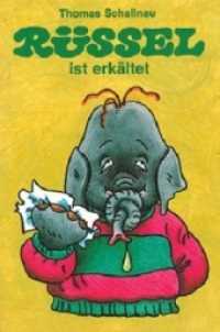 Rüssel ist erkältet （2. Aufl. 2004. 10 S. farbige Illustrationen. 16 cm）