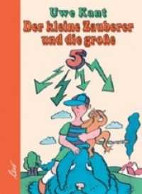 Der kleine Zauberer und die große 5 （1., Aufl. 2006. 64 S. farbige Illustrationen. 20.5 cm）