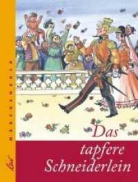 Das tapfere Schneiderlein (leiv Märchenbuch) （1., Aufl. 2007. 28 S. vierfarb. 20 x 26 cm）