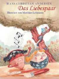 Das Liebespaar （2014. 32 S. m. farb. Illustr. 20 cm）