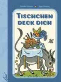 Tischchen deck dich （2022. 24 S. farbige Illustrationen. 26 cm）