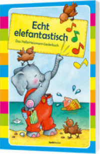 Echt elefantastisch - Liederbuch （2016. 128 S. A5. 210 mm）