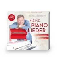 Meine Piano-Lieder, 2 Audio-CD : ... am Klavier gespielt und gesungen. 98 Min. （2015. 142 x 124 mm）