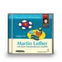 Martin Luther mit dem Friedenskreuz erzählt, 1 Audio-CD : 70 Min. （2016. 142 x 124 mm）