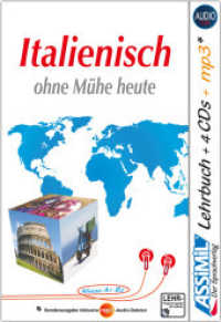 ASSiMiL Italienisch ohne Mühe heute - Audio-Sprachkurs Plus - Niveau A1-B2 : Selbstlernkurs in deutscher Sprache, Lehrbuch + 4 Audio-CDs + 1 MP3-CD. 170 Min. (ASSiMiL Selbstlernkurs für Deutsche) （überarbeitete Auflage. 2022. 492 S. mit zahlreichen Illustratione）