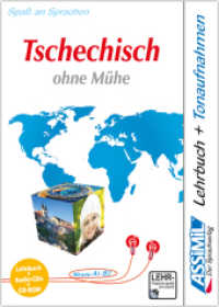 ASSiMiL Tschechisch ohne Mühe - PC-Plus-Sprachkurs - Niveau A1-B2 : Multimedia Plus. 215 Min. （2002 576 S. Lehrbuch + 4 Audio-CDs + CD-ROM 188 mm）