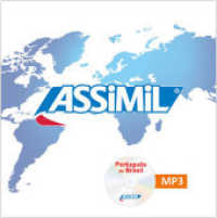 ASSiMiL Brasilianisch ohne Mühe. Português do Brasil, 1 Audio-CD, MP3 : Selbstlernkurs für Deutschsprechende - Niveau A1-B2. 200 Min. （2018. 135 mm）