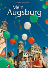 Mein Augsbug （5. Aufl. 2016. 80 S. 250 Farbabb. 29.7 cm）