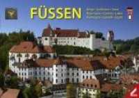 Füssen : Berge, Schlösser, Seen. Dtsch.-Engl.-Italien. （2010. 65 S. 120 Abb. 14.8 x 21 cm）