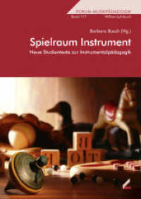 Spielraum Instrument : Neue Studientexte zur Instrumentalpädagogik (Wißner-Lehrbuch 10) （1., Auflage. 2014. 190 S. m. 25 Abb. und Grafiken. 24 cm）