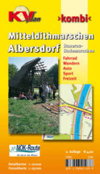 KVplan Kombi Amtskartenset Mitteldithmarschen / Mitteldithmarschen rund um Albersdorf und Hanerau-Hademarschen : Fahrrad, Wandern, Auto, Sport, Freizeit. 1 : 10.000 u. 1 : 25.000 (KVplan Schleswig-Holstein-Region) （2. Aufl. 2012）