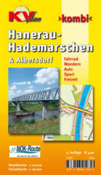 KVplan Kombi Hanerau-Hademarschen & Albersdorf : Fahrrad, Wandern, Auto, Sport, Freizeit. 1 : 10.000 u. 1 : 25.000 (KVplan Schleswig-Holstein-Region) （2. Aufl. 2012）